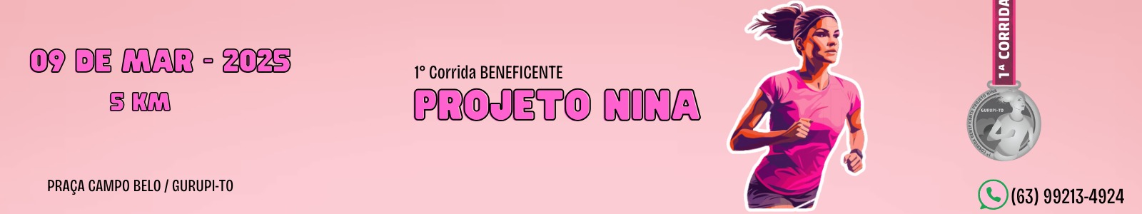 I Corrida Beneficente PROJETO NINA