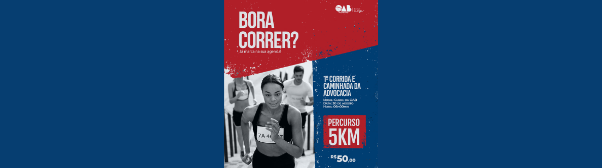 1ª CORRIDA E CAMINHADA DA ADVOCACIA